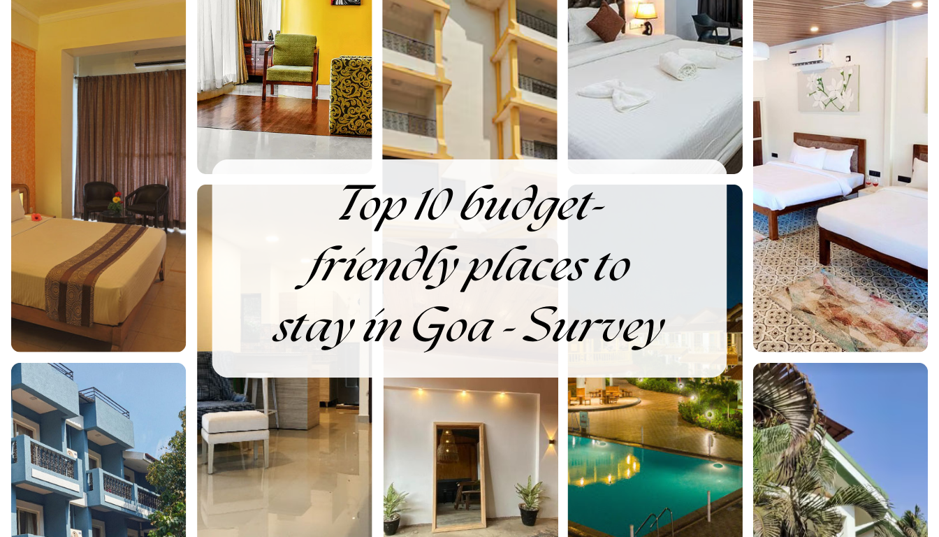 top 10 budget-friendly places to stay in Goa